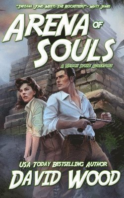 bokomslag Arena of Souls: A Brock Stone Adventure