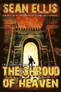 Sean Ellis - The Shroud of Heaven: A Nick Kismet Adventure, Häftad