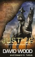bokomslag Justice: A Dane and Bones Origins Story