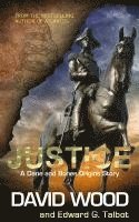 David Wood, Edward G. Talbot - Justice: A Dane and Bones Origins Story, Häftad
