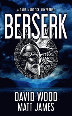 bokomslag Berserk: A Dane Maddock Adventure