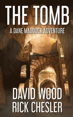 Rick Chesler, David Wood - The Tomb: A Dane Maddock Adventure, Häftad