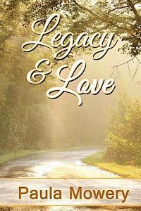 bokomslag Legacy and Love