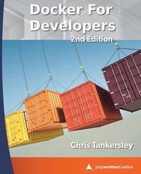 bokomslag Docker for Developers, 2nd Edition: php[architect] print edition