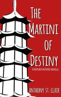 bokomslag The Martini of Destiny