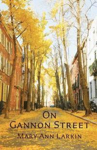 On Gannon Street