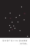 Jack Oakley - Shots in the Dark, Häftad