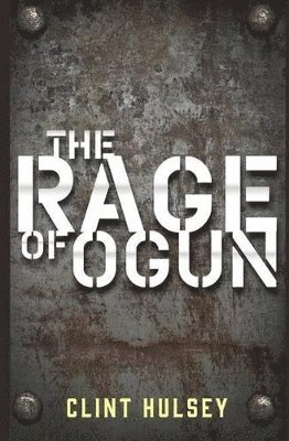 bokomslag The Rage of Ogun