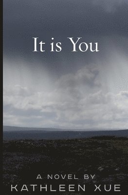 Kathleen Xue - It is You, Häftad