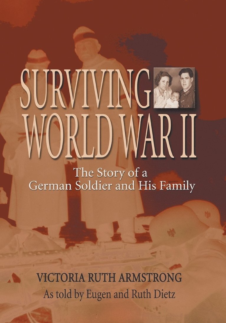 Victoria Ruth Armstrong - Surviving World War II, Häftad