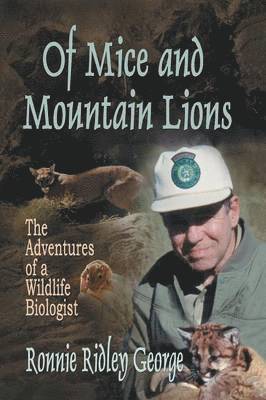 bokomslag Of Mice and Mountain Lions