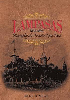 Bill O'Neal - Lampasas 1855-1895, Häftad