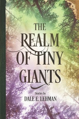 The Realm of Tiny Giants 1