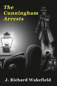 bokomslag The Cunningham Arrests