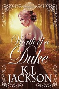 Worth of a Duke: A Lords of Fate Novel