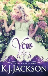 K. J. Jackson, K J Jackson - Vow: A Lords of Action Novel, Häftad
