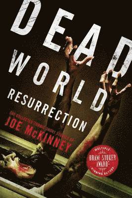 Joe McKinney - Dead World Resurrection, Häftad