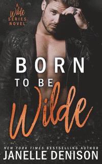 bokomslag Born to be Wilde (Wilde Series)