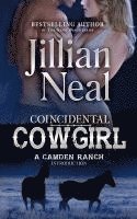bokomslag Coincidental Cowgirl: A Camden Ranch Introduction