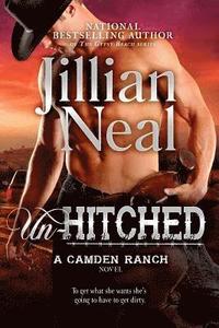 bokomslag Un-Hitched: A Camden Ranch Novel