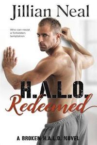 bokomslag H. A. L. O. Redeemed: A Broken Halo Novel