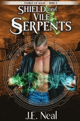 Shield and Vile Serpents