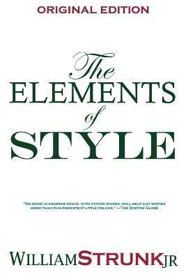 Strunk William Jr, William Strunk Jr, Jr. William, Strunk, Jr. Strunk, William, Strunk Jr. William, William Jr. Strunk - Elements of Style, Häftad
