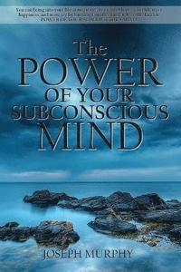 bokomslag The Power of Your Subconscious Mind