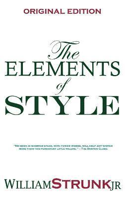 William Strunk, Jr. Strunk, William, William Jr. Strunk - Elements of Style, Inbunden