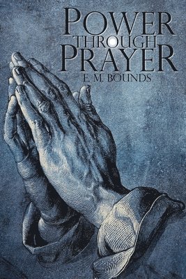 bokomslag Power Through Prayer