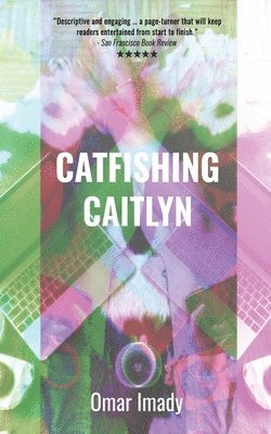 Omar Imady - Catfishing Caitlyn, Häftad