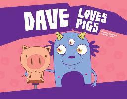 Dave Loves Pigs 1