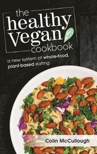 bokomslag The Healthy Vegan Cookbook