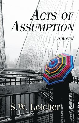 Sw Leicher - Acts of Assumption, Häftad