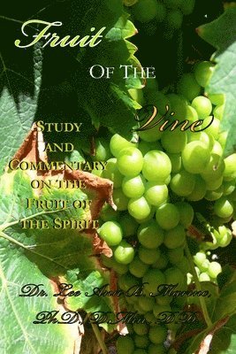 Lee Ann B Marino, Lee Ann B. Marino - Fruit of the Vine, Häftad