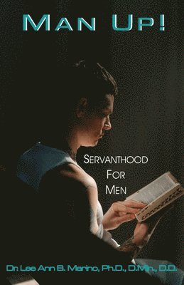Lee Ann B Marino, Lee Ann B. Marino - Man Up!, Häftad