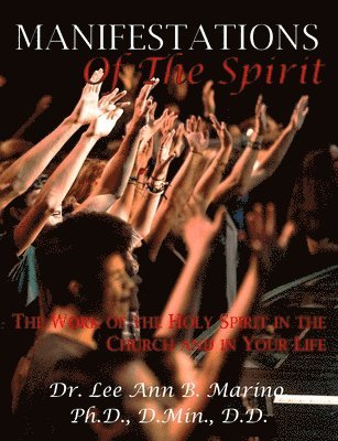 Manifestations of the Spirit 1