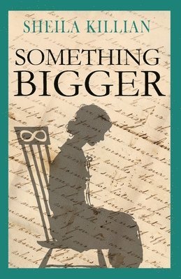 Sheila Killian - Something Bigger, Häftad