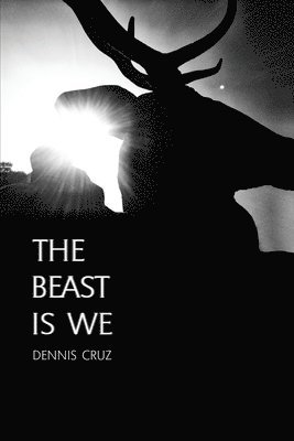 Dennis Cruz, Iris Berry - Beast Is We, Häftad