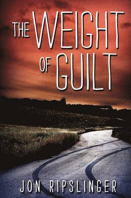 Jon Ripslinger - Weight of Guilt, Häftad
