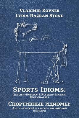 bokomslag Sports Idioms: English-Russian and Russian-English Dictionaries