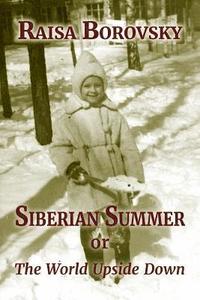 bokomslag Siberian Summer: The World Upside Down