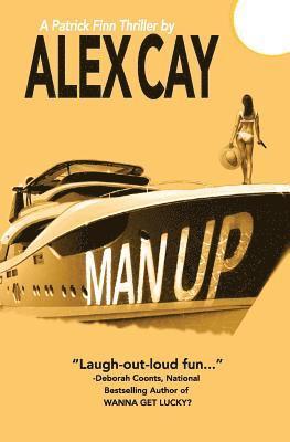 Alex Cay - Man Up, Häftad