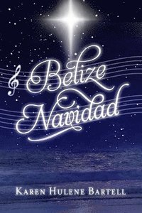 bokomslag Belize Navidad