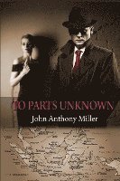 To Parts Unknown 1