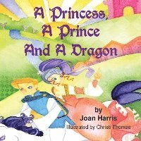 A Princess, A Prince and a Dragon 1