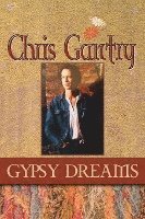 bokomslag Chris Gantry Gypsy Dreams
