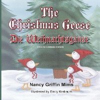 bokomslag Christmas Geese/Die Weihnachtsganse