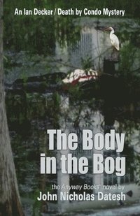 bokomslag The Body in the Bog