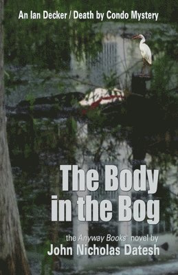 The Body in the Bog 1